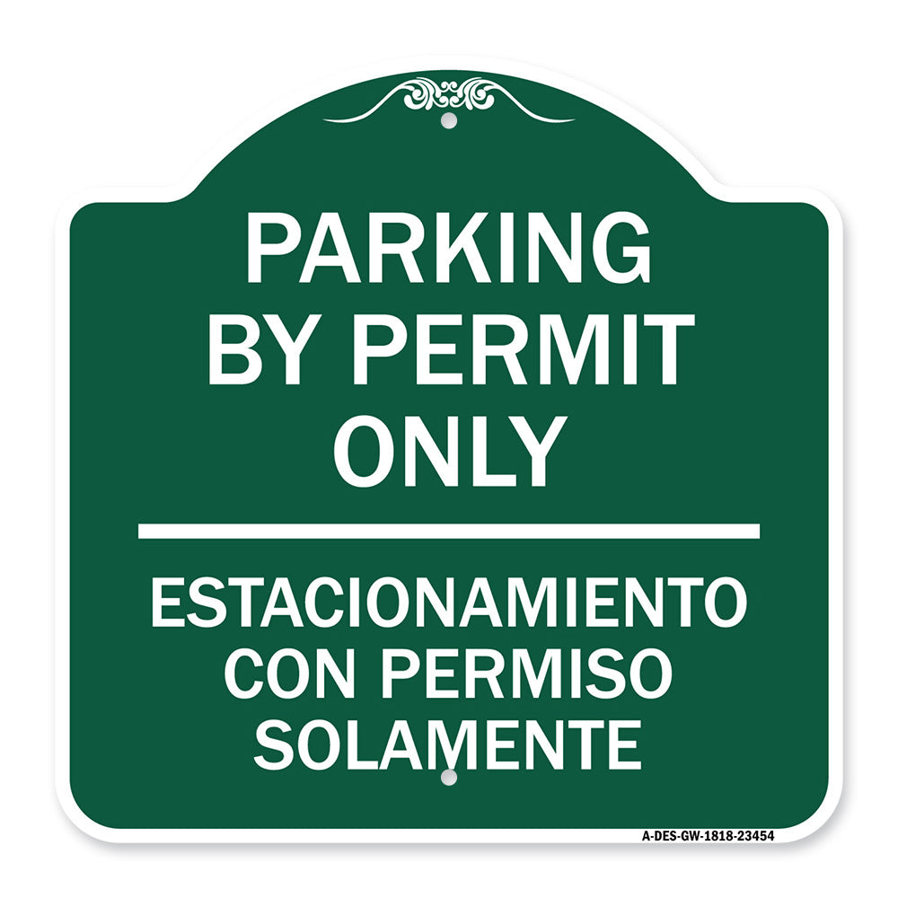 Parking by Permit Only - Estacionamiento Con Permiso Solamente