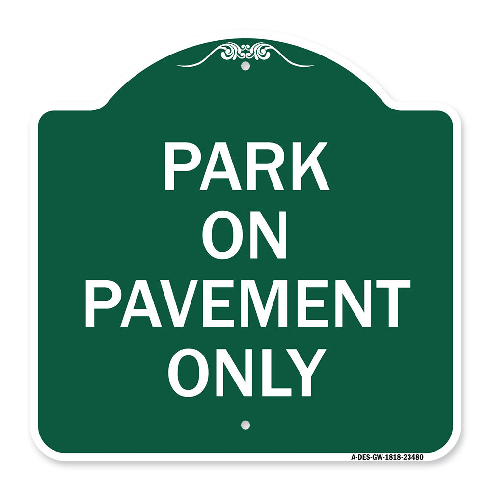 Park on Pavement Only