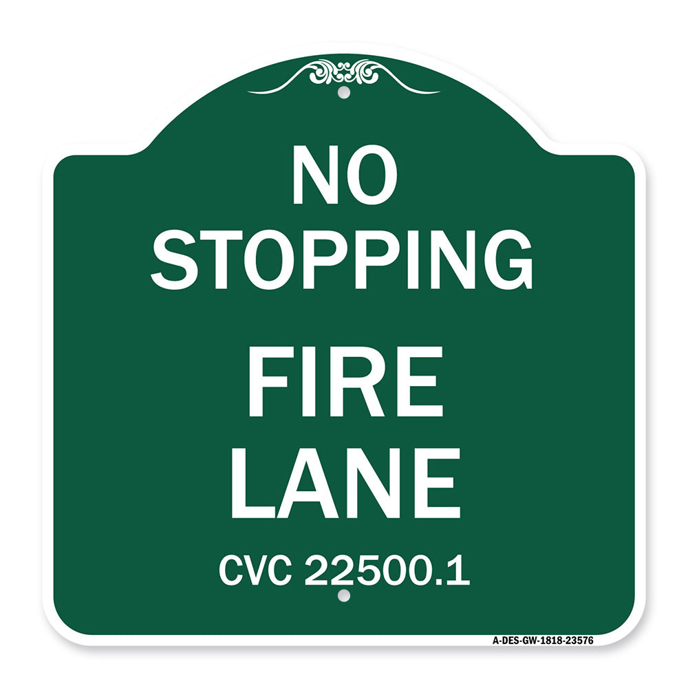 No Stopping Fire Lane - Refer to CVC 22500.1