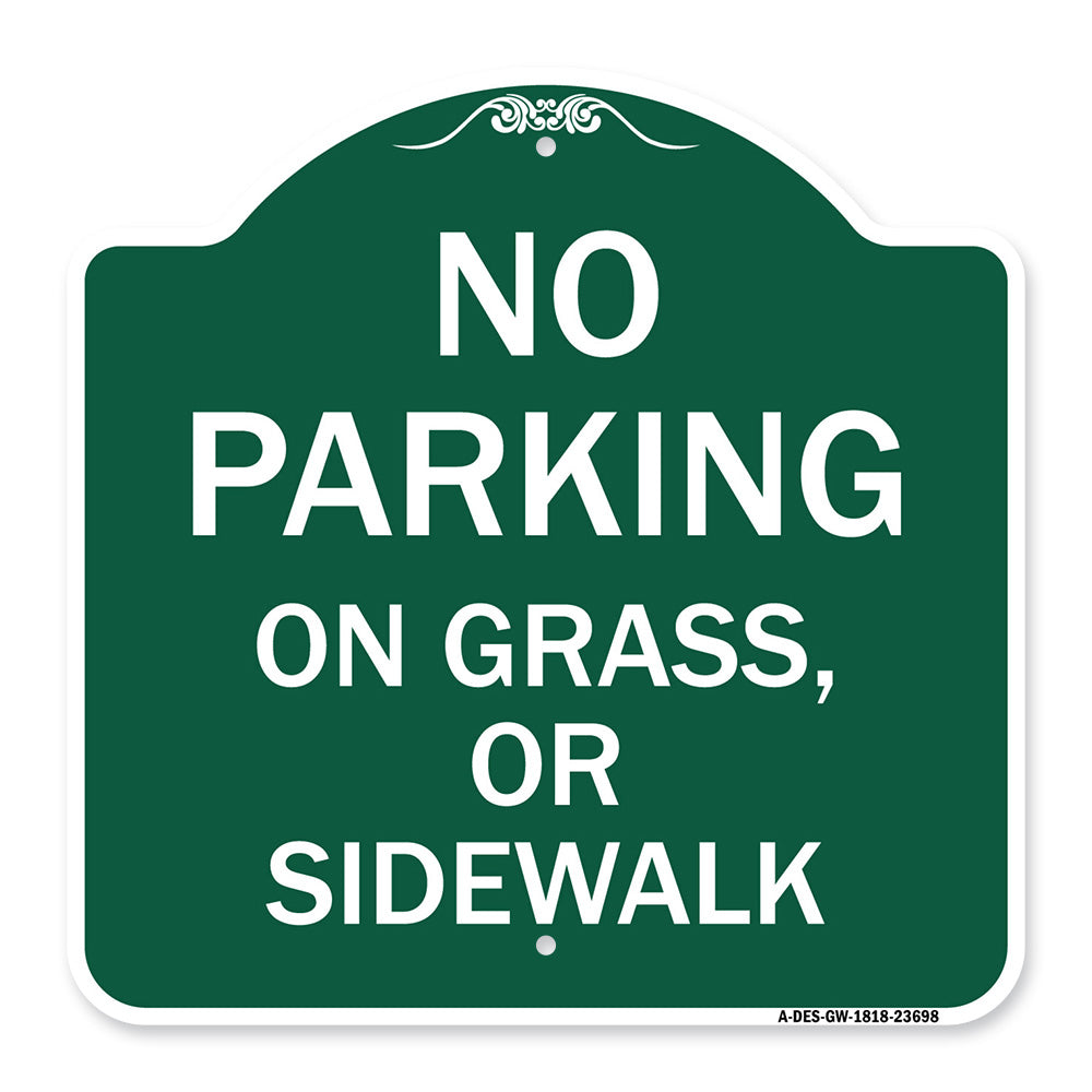 No Parking on Grass or Sidewalk Parking Sign