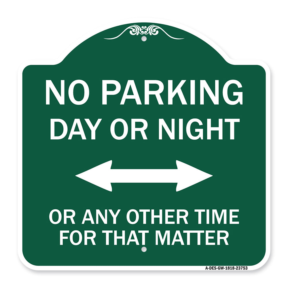 No Parking Day or Night or ANY Other Time for That Matter