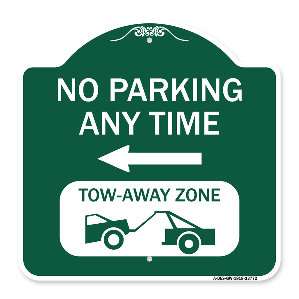 No Parking Anytime Tow-Away Zone with Left Arrow