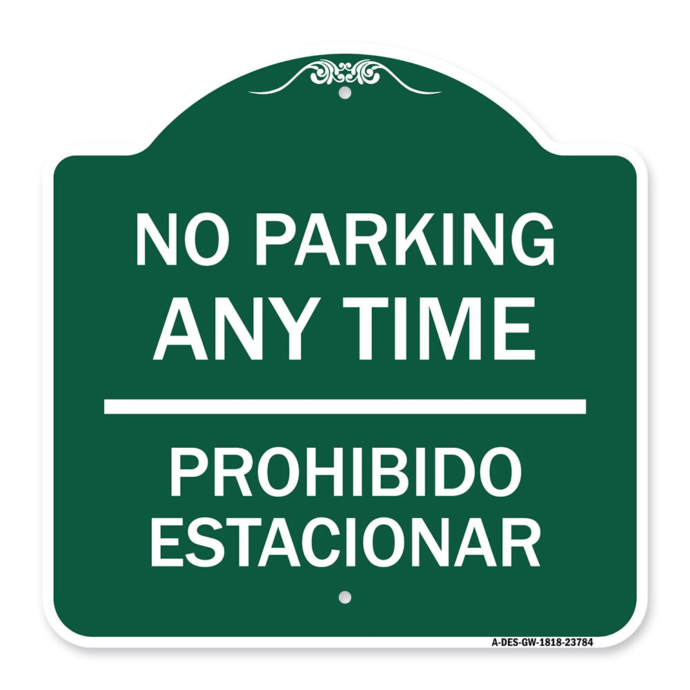 No Parking Anytime & Prohibido Estacionar