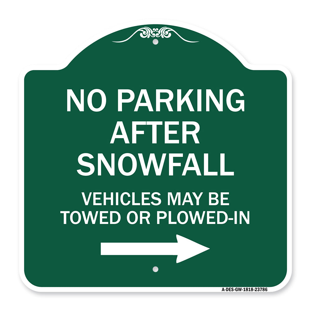 No Parking After Snowfall Vehicles May Be Towed or Plowed-In with Right Arrow
