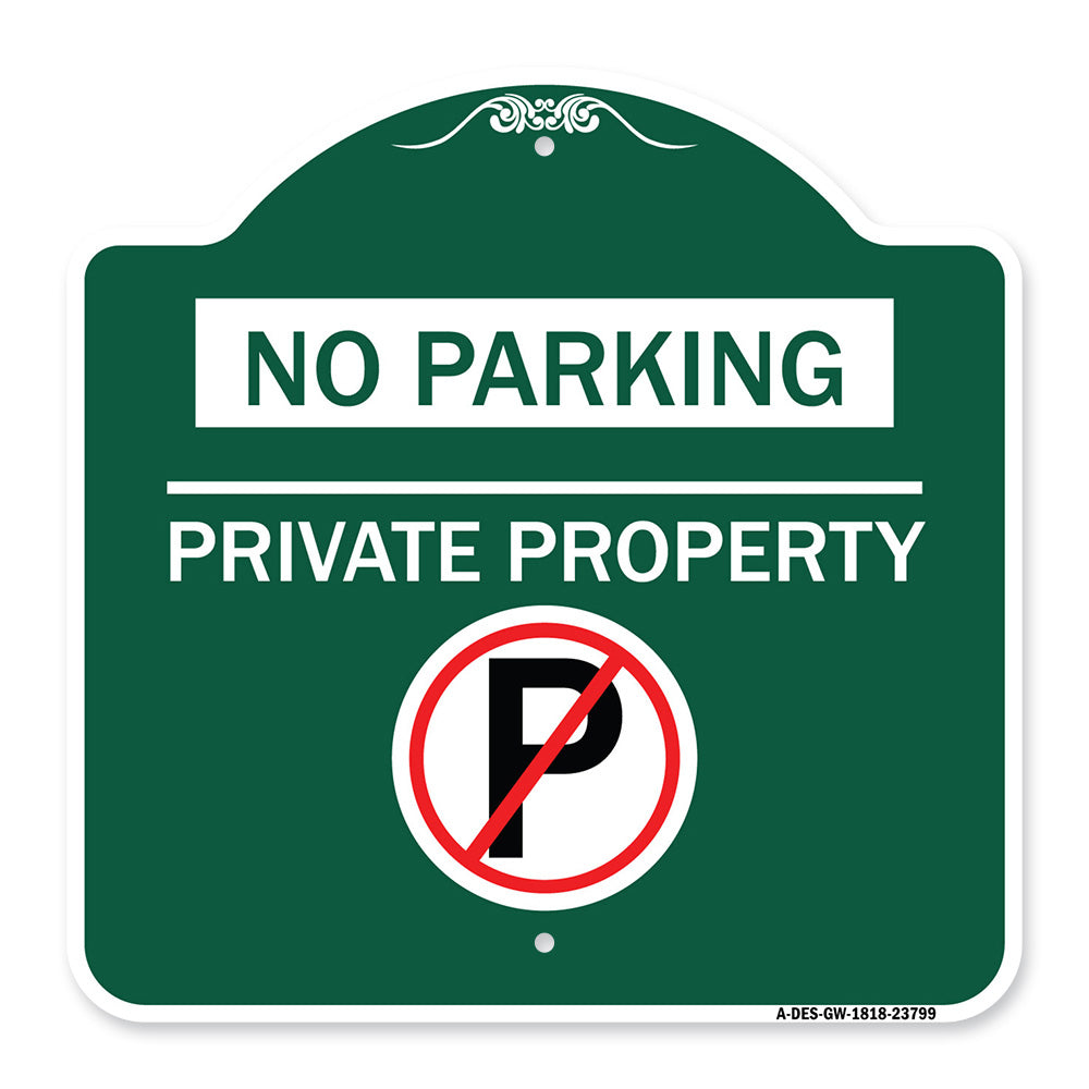 No Parking - Private Property (With No Parking Symbol)