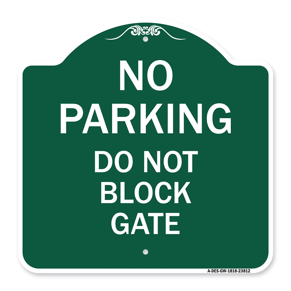 No Parking - Do Not Block Gate