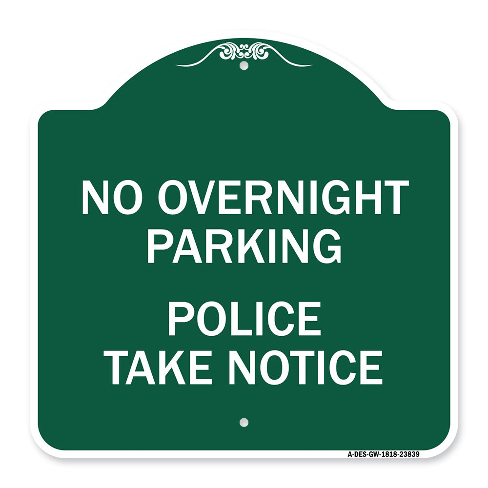 No Overnight Parking - Police Take Notice