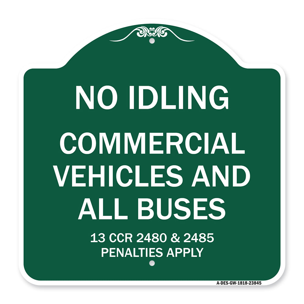No Idling Commercial Vehicles and All Buses 13 CCR 2480 and 2485 Penalties Apply