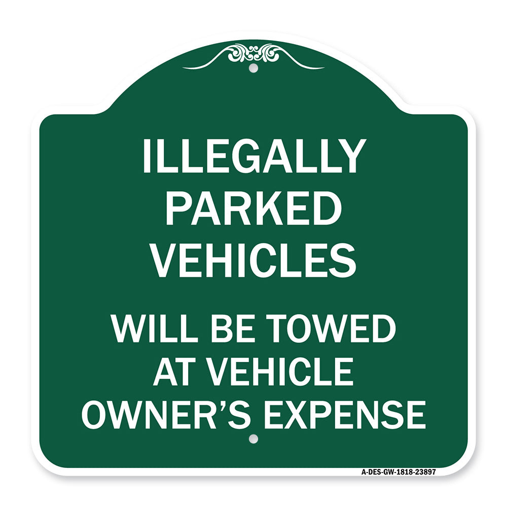 Illegally Parked Vehicles Will Be Towed at Owner's Expense Sign