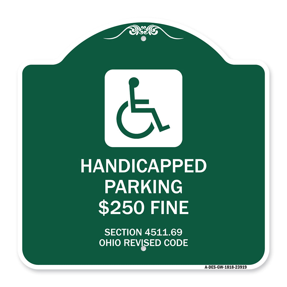 Handicapped Parking $250 Fine Section 4511.69 Ohio Revised Code (With Handicap Symbol)