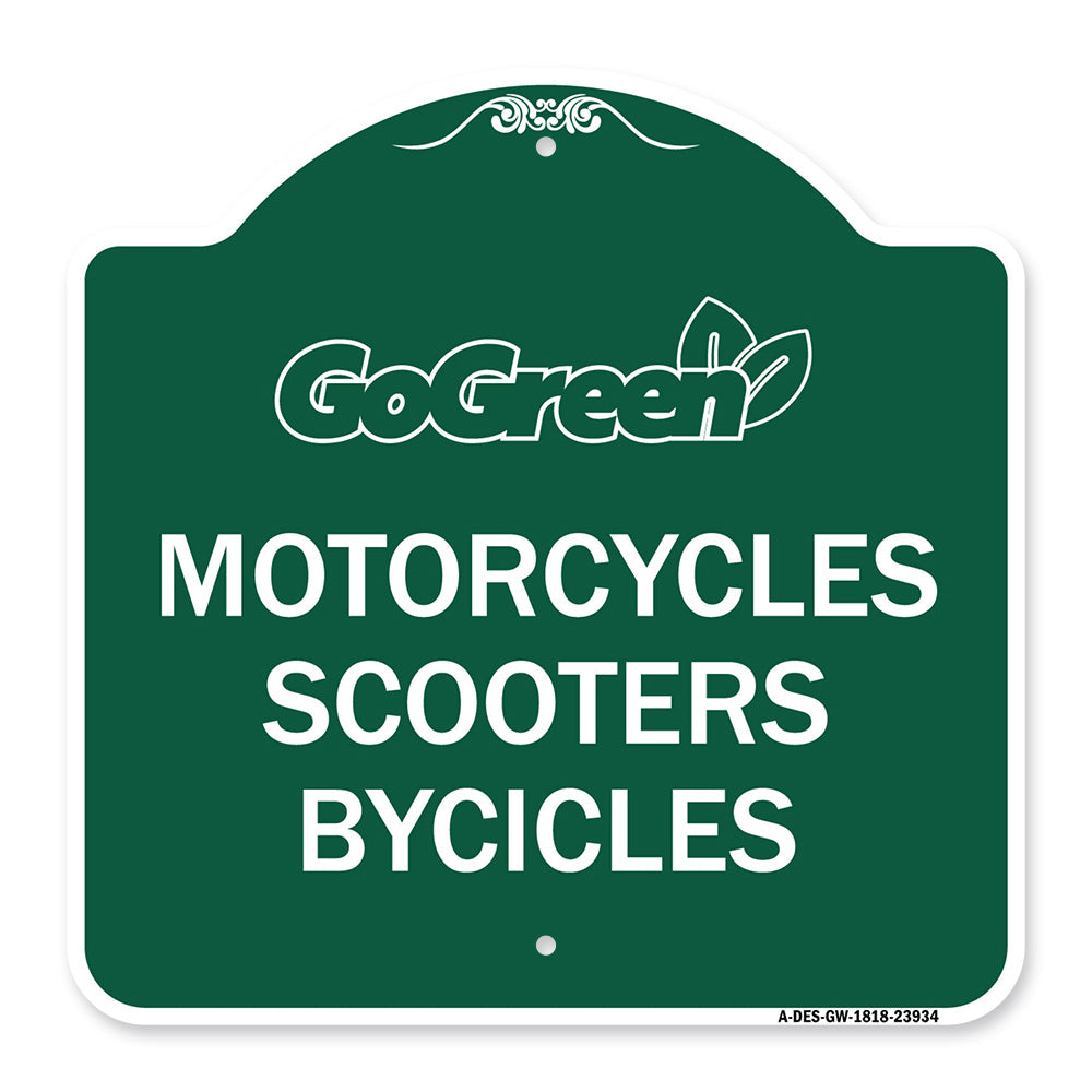 Go Green Sign Go Green - Motorcycles Scooters Bicycles