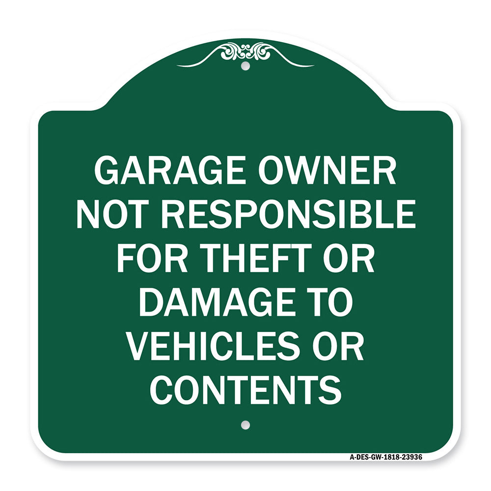 Garage Owner Not Responsible for Theft or Damage to Vehicles or Contents