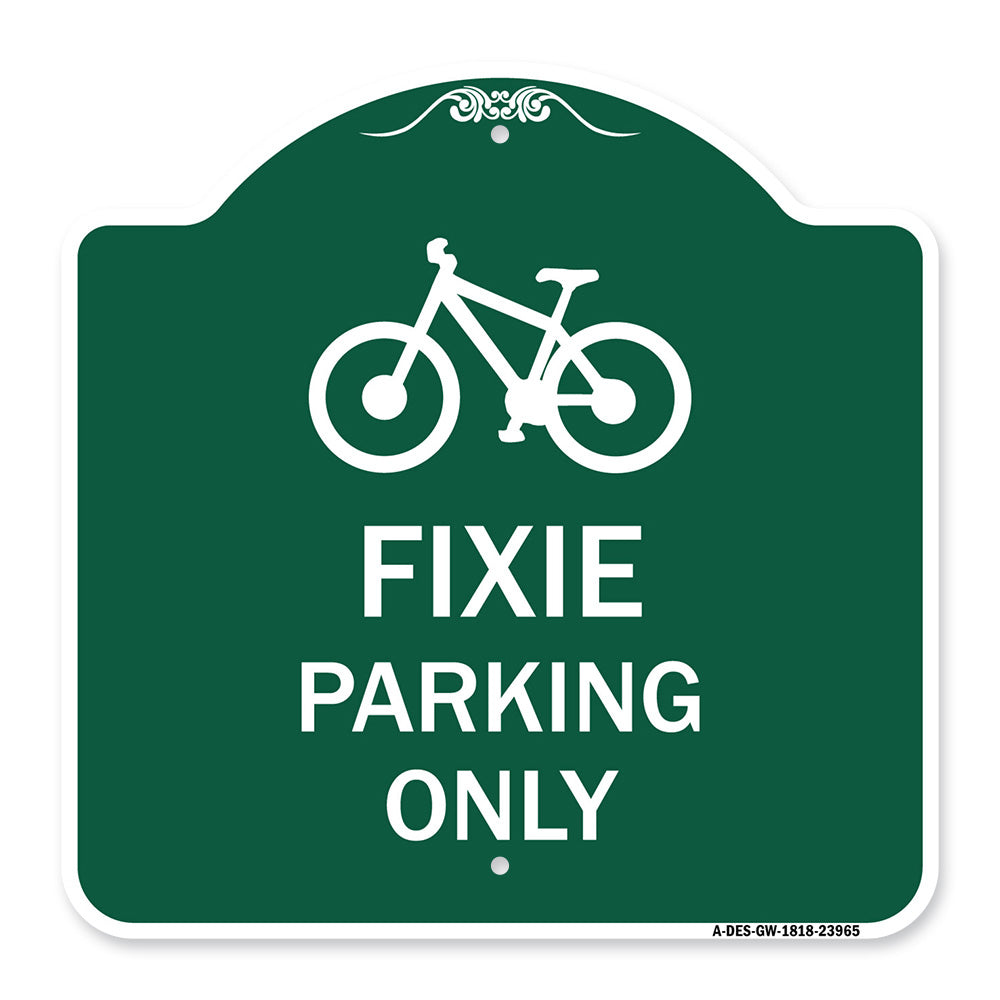 Fixie Parking Only Sign