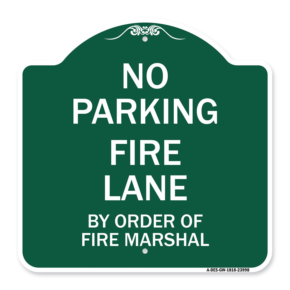 Fire Lane by Order of Fire Marshal