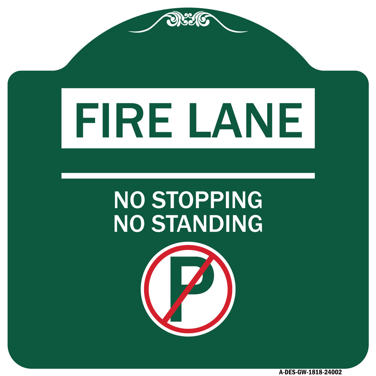 Fire Lane - No Stopping No Standing (With No Parking Symbol)