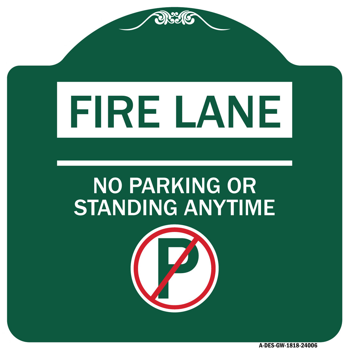 Fire Lane - No Parking or Standing Anytime (With No Parking Symbol)