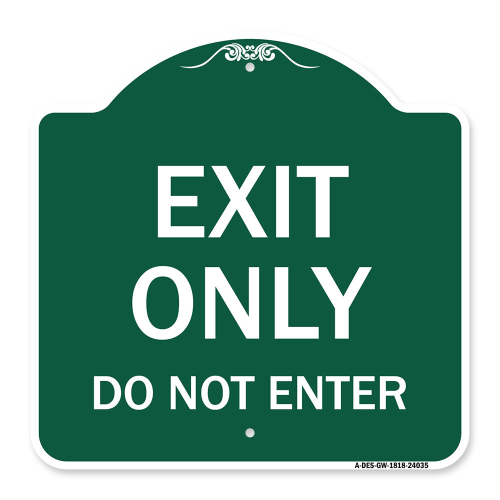 Exit Only Do Not Enter