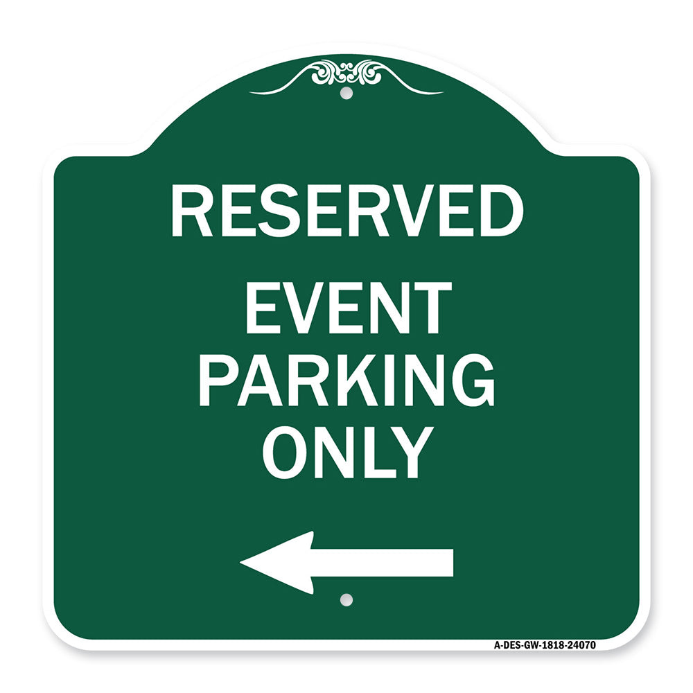 Event Parking Only (With Left Arrow)