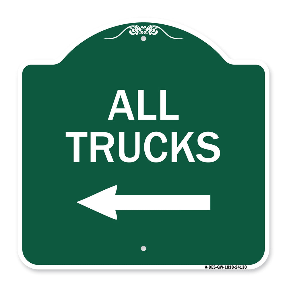 Driveway Sign All Trucks with Left Arrow