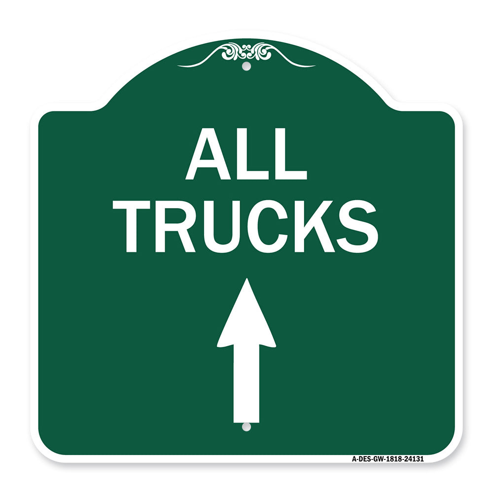 Driveway Sign All Trucks Move Ahead with Up Arrow