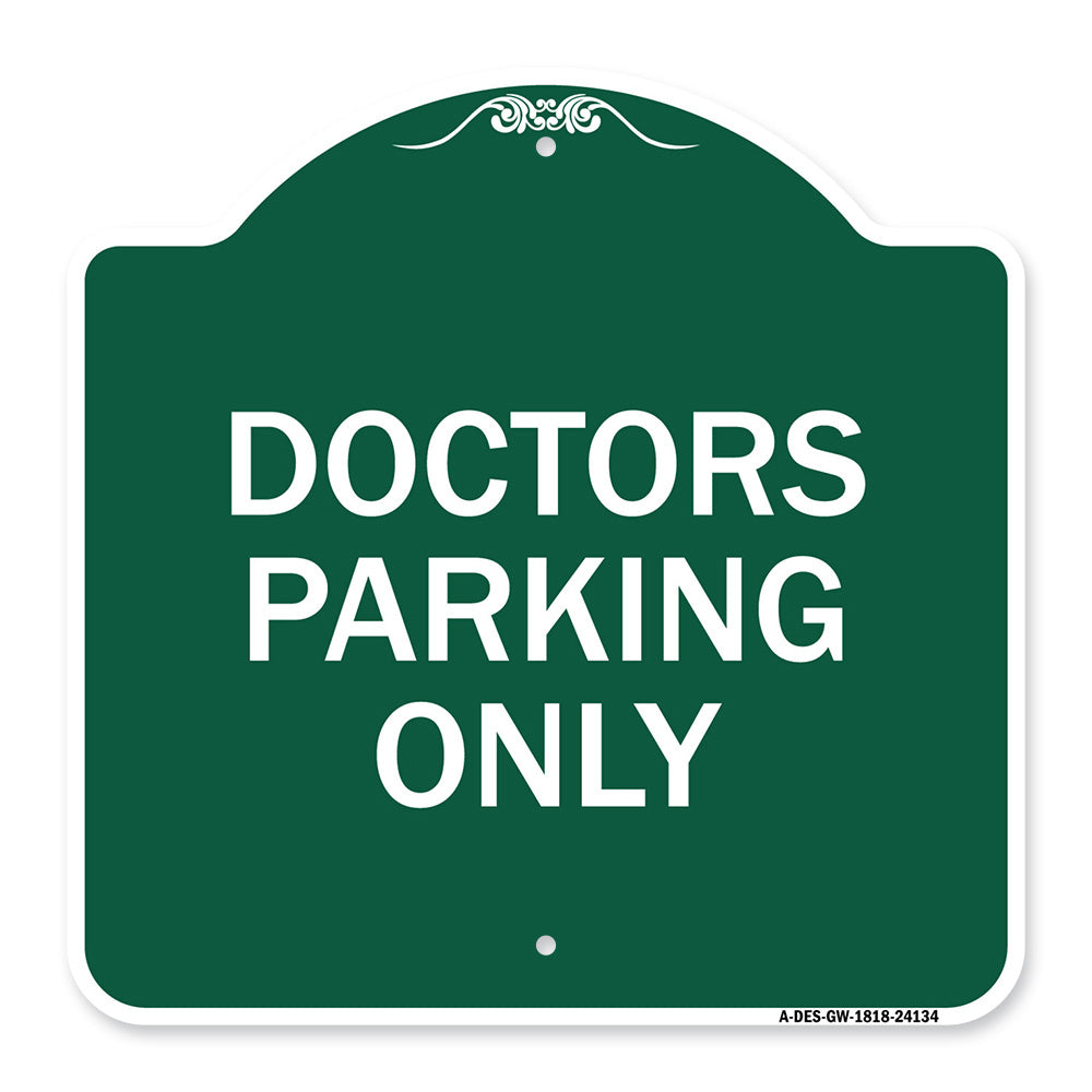 Doctors Parking Only