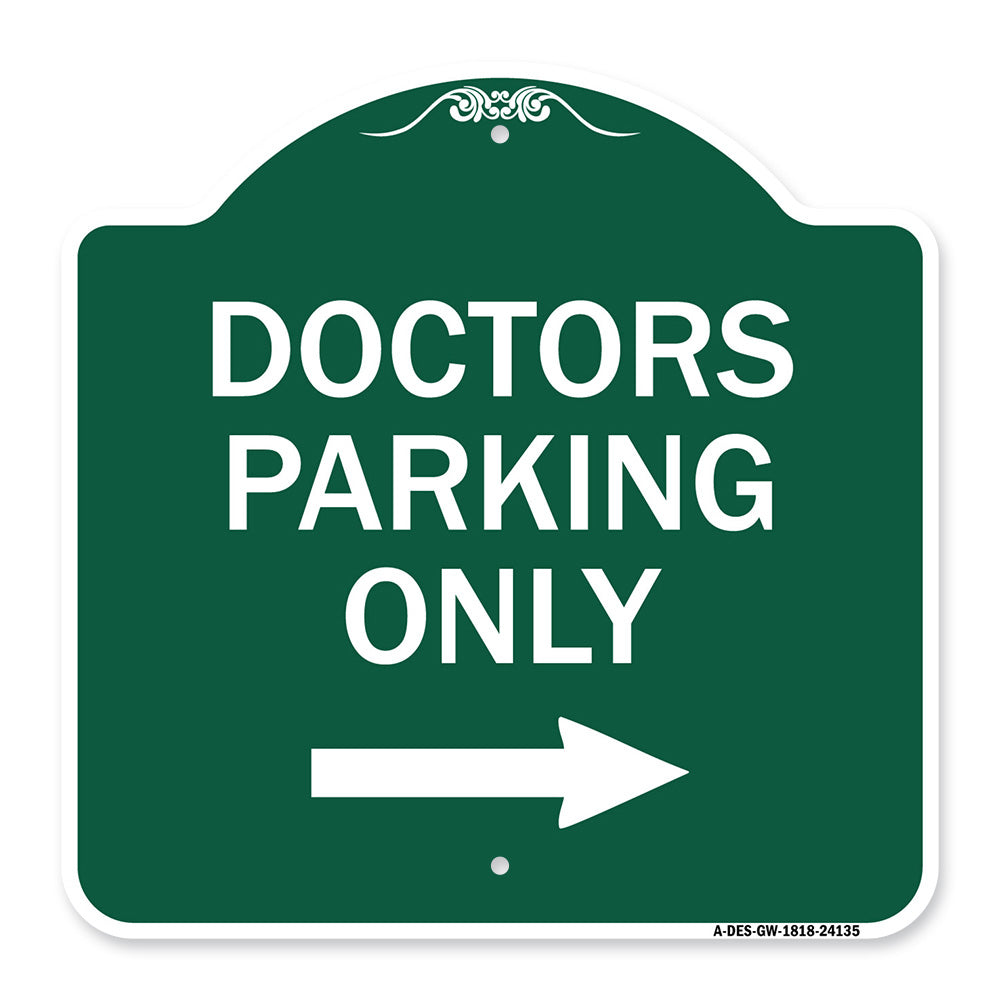 Doctors Parking Only (With Right Arrow)