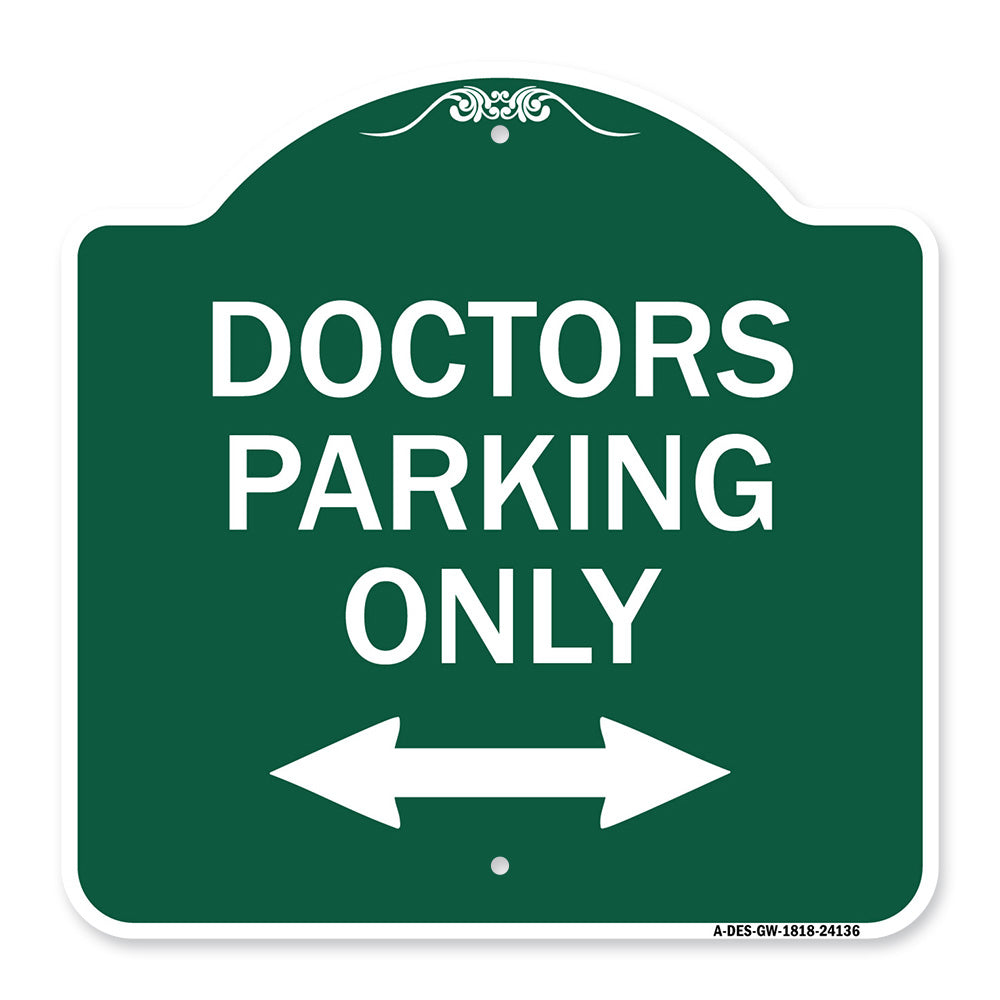 Doctors Parking Only (With Bidirectional Arrow)
