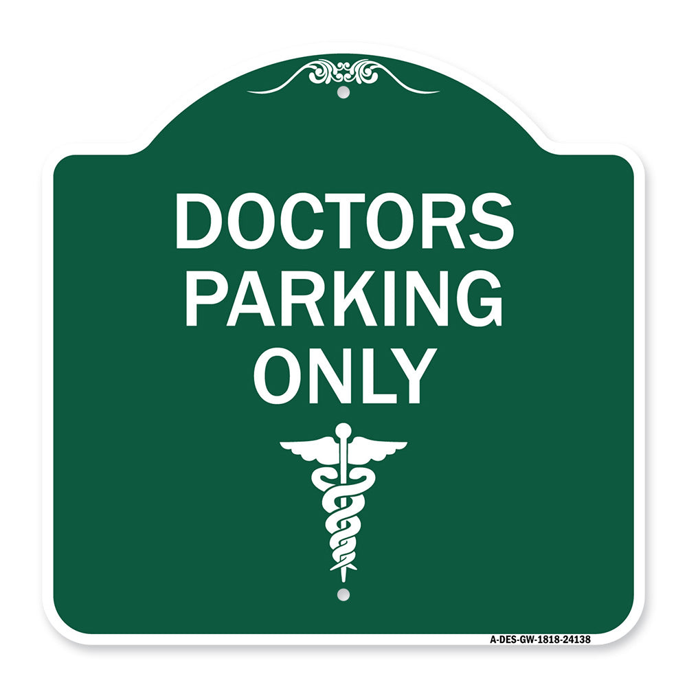Doctor Parking Only