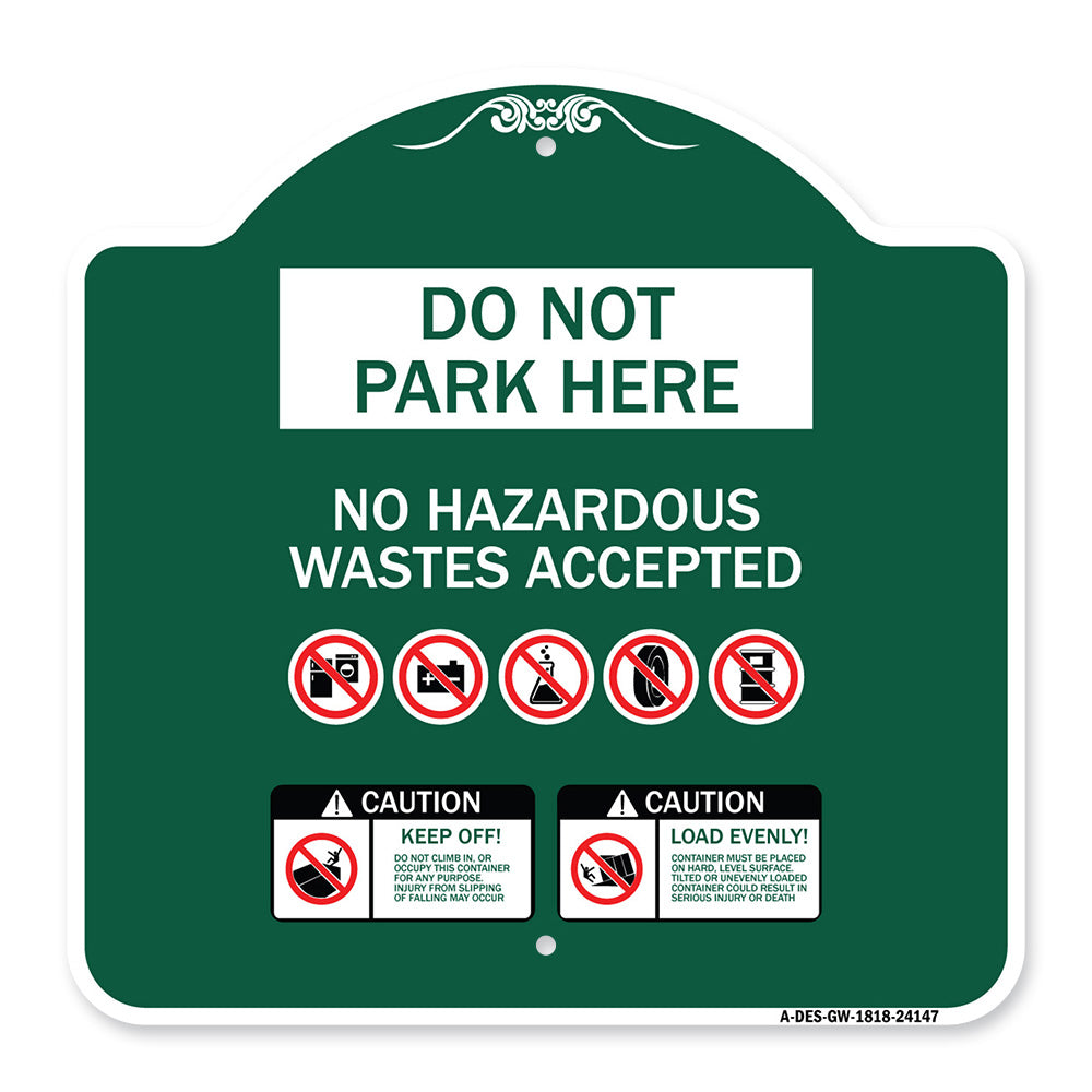 Do Not Park Here No Hazardous Waste Accepted