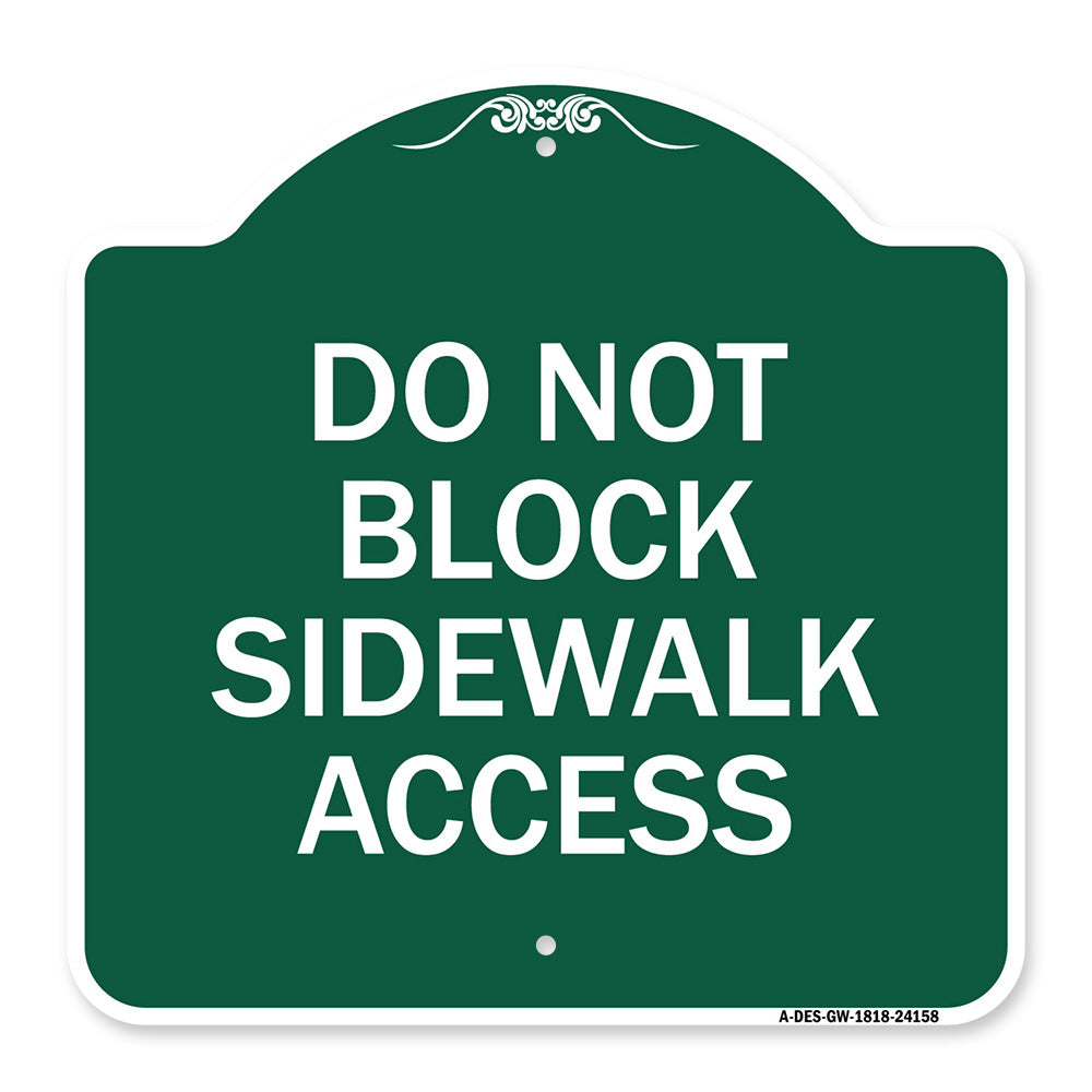 Do Not Block Sidewalk Access