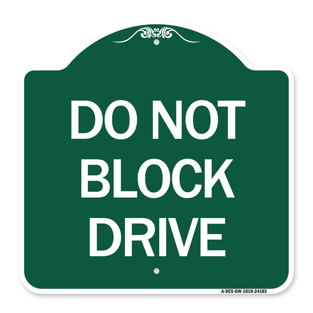 Do Not Block Drive