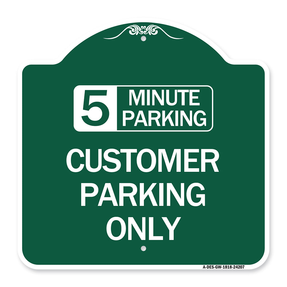 Customer Parking Only (Choose Your Limit) Minute Parking