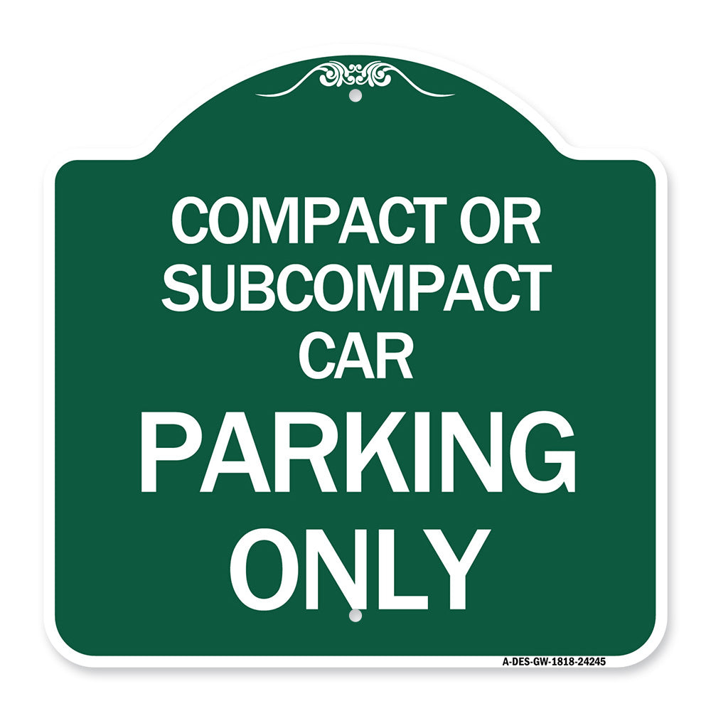 Compact or Subcompact Car Parking Only