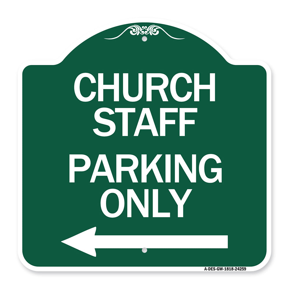 Church Staff Parking Only (With Left Arrow)