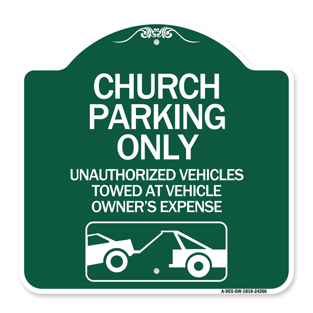 Church Parking Only - Unauthorized Vehicles Towed at Vehicle Owner's Expense (With Graphic)