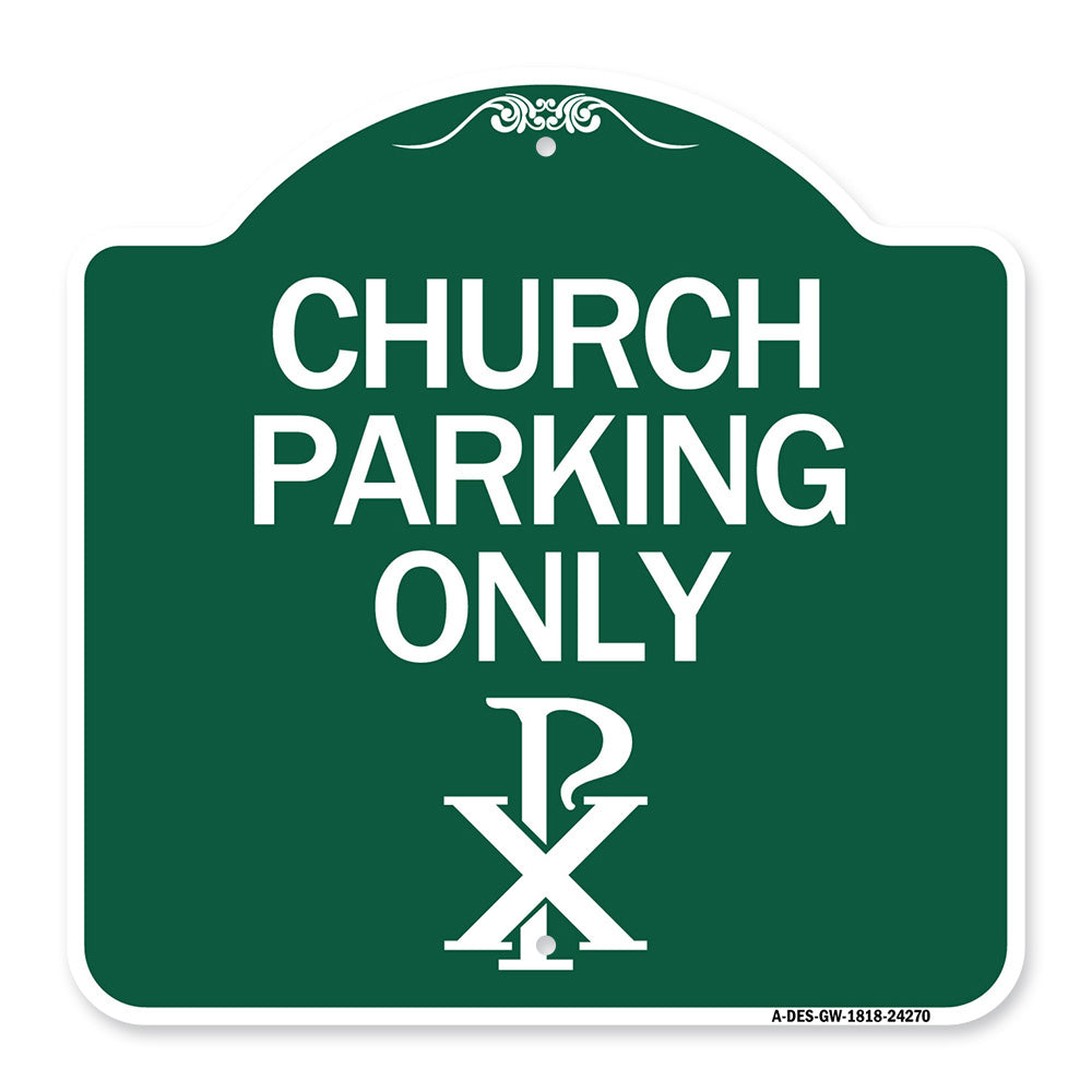 Church Parking Only (Chi Rho Symbol)