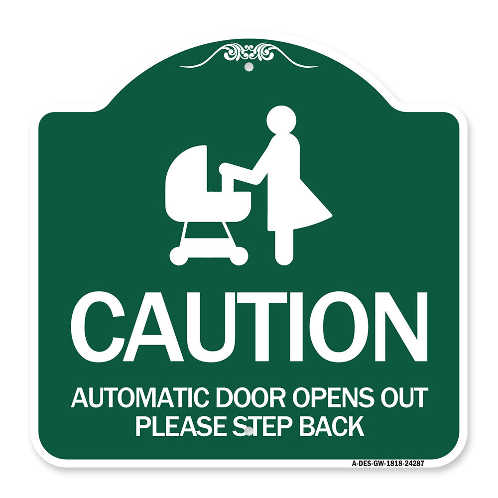Caution - Automatic Door Opens Out Please Step Back with Graphic
