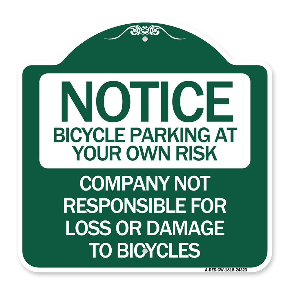 Bicycle Parking at Your Own Risk Company Not Responsible for Loss or Damage to Bicycles