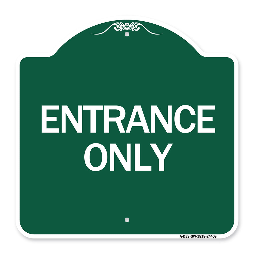 Traffic Entrance Sign Entrance Only
