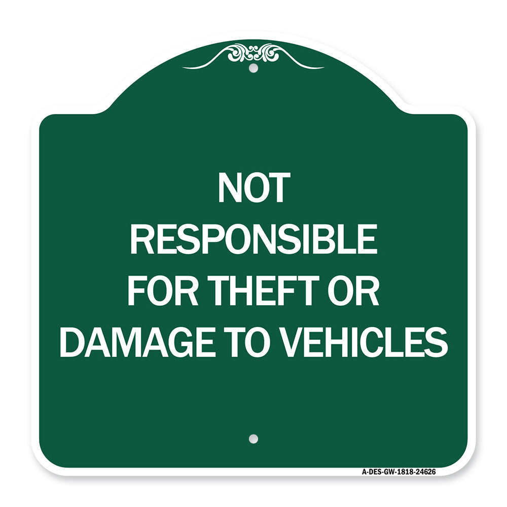 Not Responsible for Theft or Damage to Vehicles