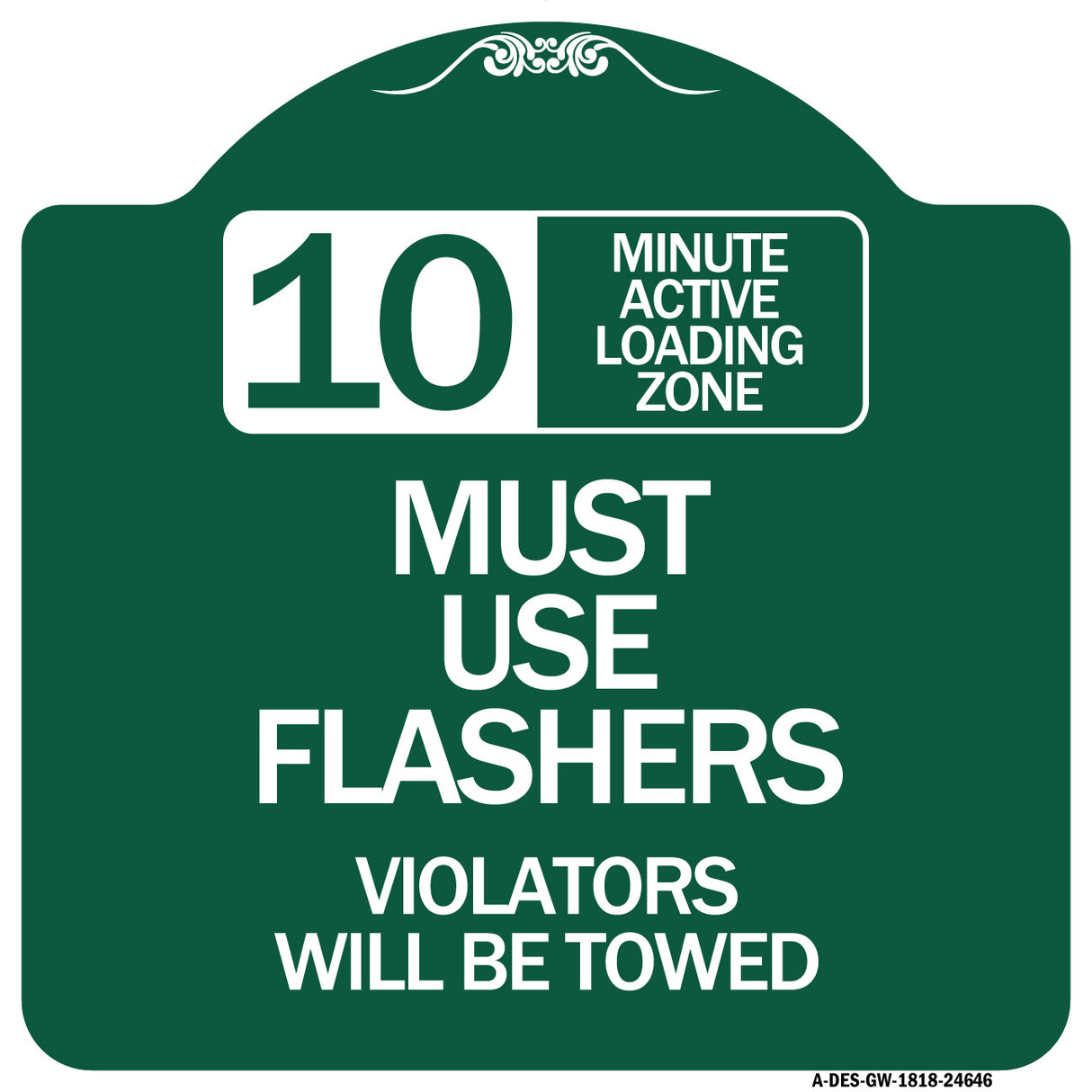 10 Minute Active Loading Zone Must Use Flashers Violators Will Be Towed