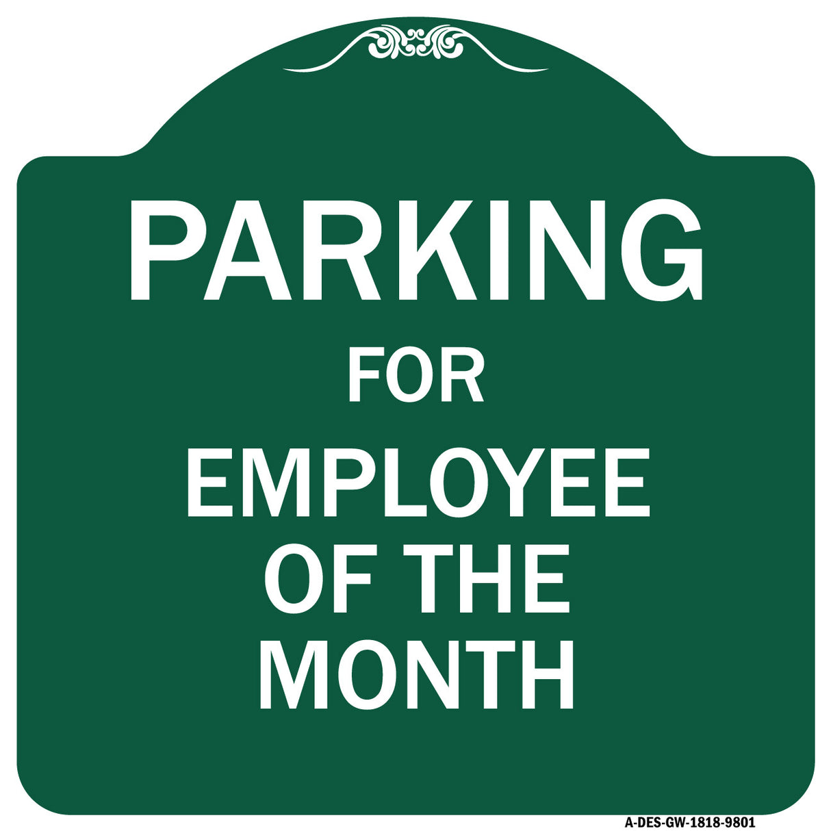 Parking For Employee Of The Month Sign