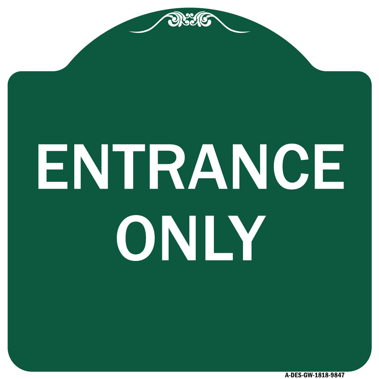 Entrance Only
