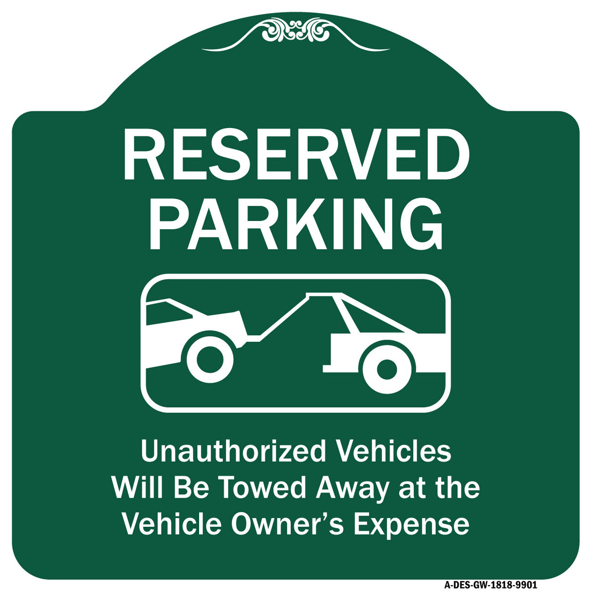 Reserved Parking Unauthorized Vehicles Will Be Towed Away At Owner Expense With Graphic