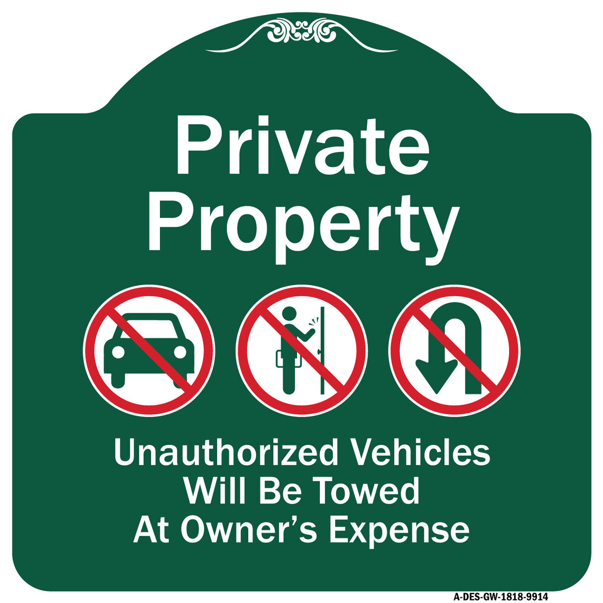 Private Property Unauthorized Vehicles Towed No Cars No Solicitors No Turn Around Symbols