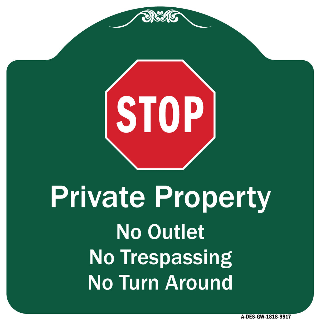 Private Property No Outlet No Trespassing Or Turn Around With Stop Symbol