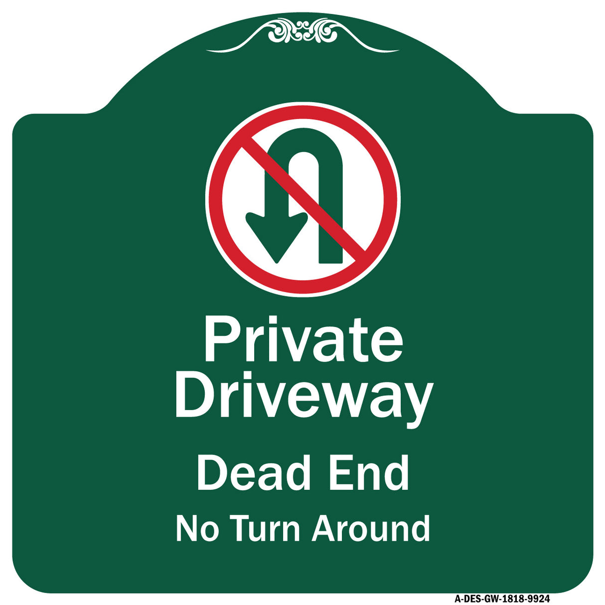 Private Driveway Dead End No Turn Around With Symbol