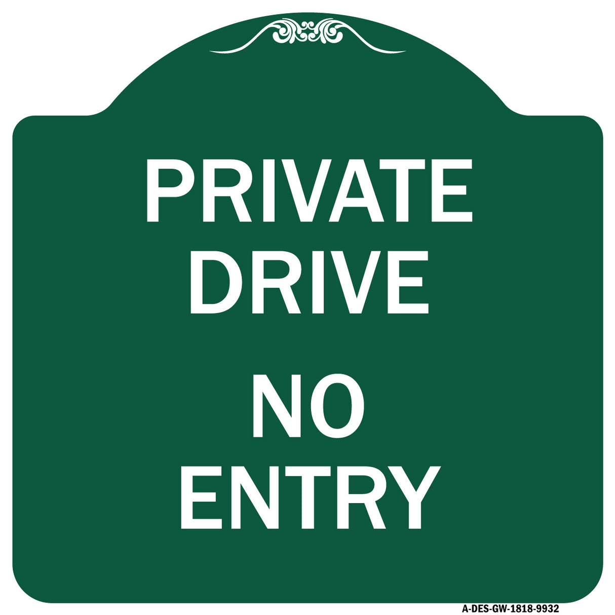 Private Drive No Entry Sign