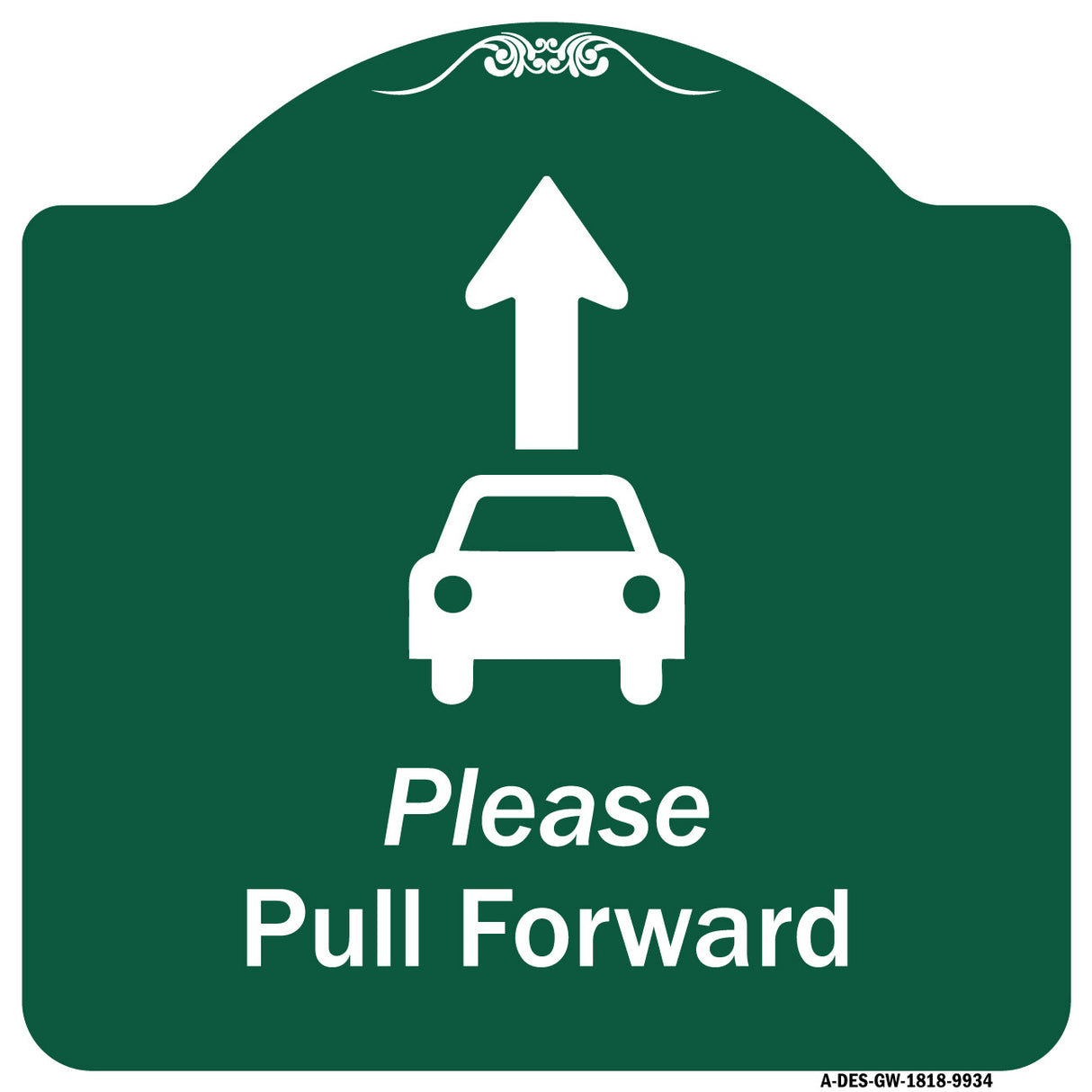 Please Pull Forward With Graphic And Ahead Arrow