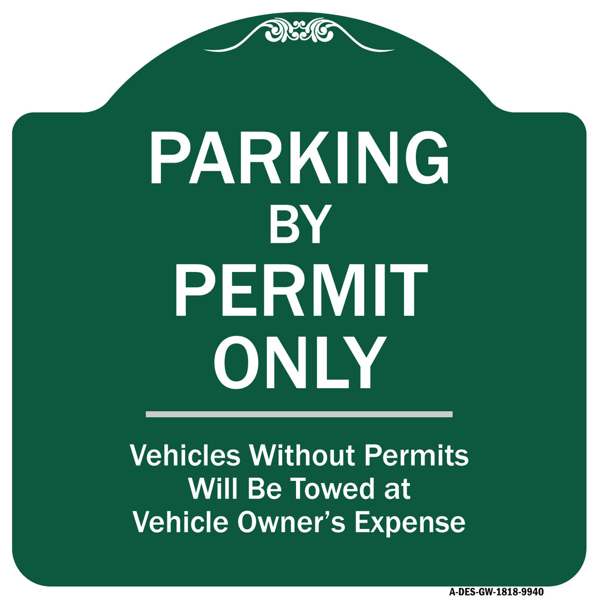 Parking By Permit Only Vehicles Without Permits Will Be Towed Vehicle Owner's Expense